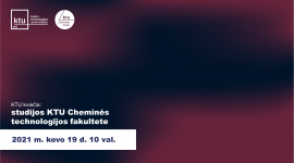 Paskaita apie studijas KTU Cheminės technologijos fakultete